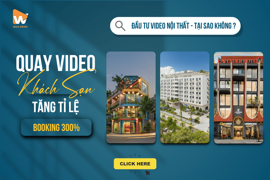 Quay Video Khách Sạn A-Z: Tăng Booking Với Chi Phí Tối Ưu